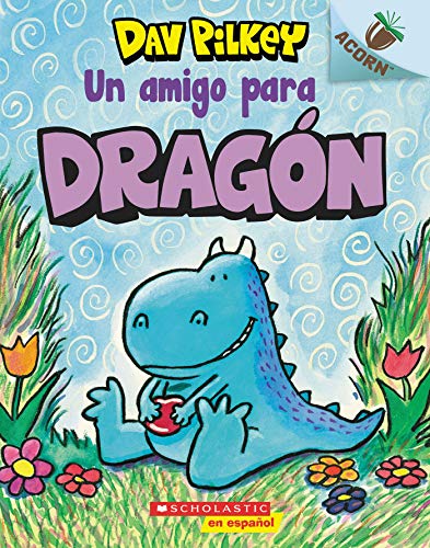 Imagen de archivo de Drag n 1: Un amigo para Drag n (A Friend for Dragon): Un libro de la serie Acorn (1) (Spanish Edition) a la venta por Once Upon A Time Books
