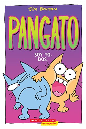 Stock image for Pangato #2: Soy yo, dos. (Catwad #2: It's Me, Two.) (2) (Spanish Edition) for sale by Ergodebooks