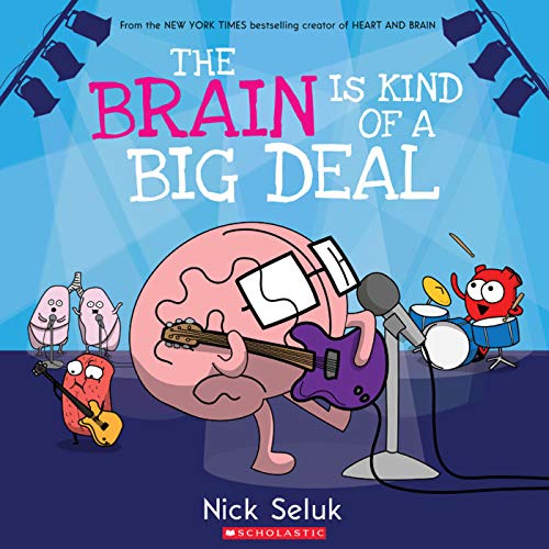 Imagen de archivo de The Brain is Kind of a Big Deal a la venta por Gulf Coast Books