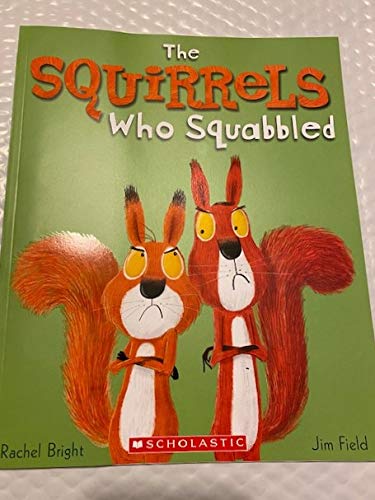 9781338606003: The Squirrels Who Squabbled