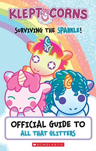 Imagen de archivo de Surviving the Sparkle! An Official Guide to All That Glitters (KleptoCorns) a la venta por SecondSale