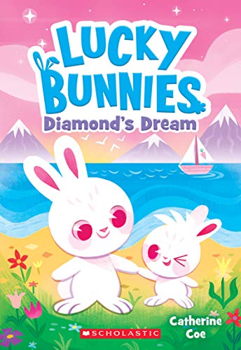 9781338610994: Diamond's Dream (Lucky Bunnies #3), Volume 3