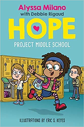 Stock image for Project Middle School (Alyssa Milano's Hope #1) for sale by SecondSale