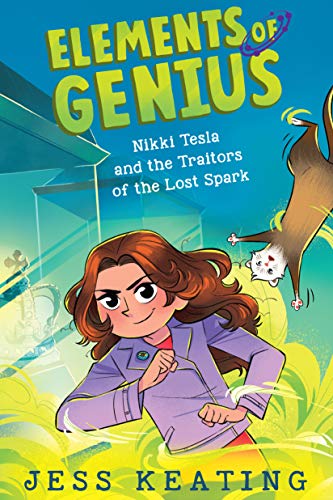 Beispielbild fr Nikki Tesla and the Traitors of the Lost Spark (Elements of Genius #3) zum Verkauf von Red's Corner LLC
