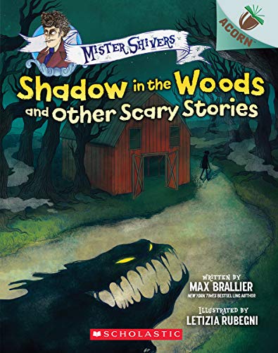 Beispielbild fr Shadow in the Woods and Other Scary Stories: An Acorn Book (Mister Shivers) zum Verkauf von SecondSale