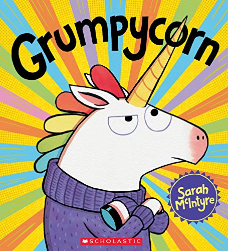 Stock image for Grumpycorn for sale by Gulf Coast Books