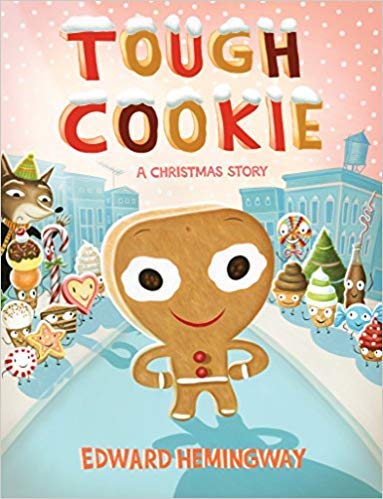 Beispielbild fr Tough Cookie: A Christmas Story zum Verkauf von SecondSale