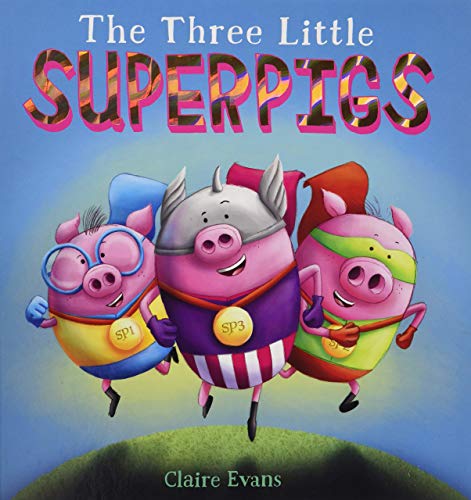 Stock image for The Three Little Superpigs for sale by HPB Inc.