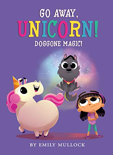 Stock image for Doggone Magic! (Go Away, Unicorn #2) (2) for sale by SecondSale