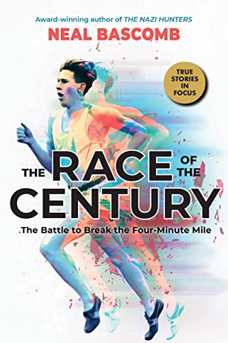 Stock image for The Race of the Century: The Battle to Break the Four-Minute Mile (Scholastic Focus) for sale by SecondSale