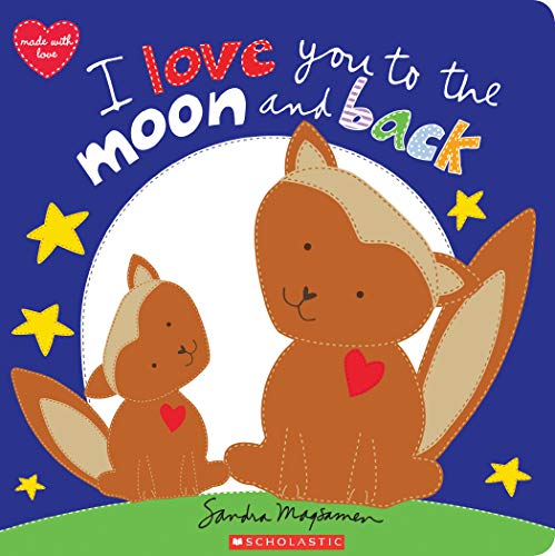 9781338629187: I Love You to the Moon and Back (Made With Love)