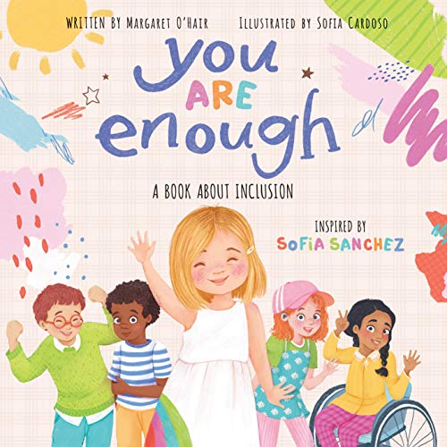 Beispielbild fr You Are Enough: a Book about Inclusion zum Verkauf von Better World Books: West