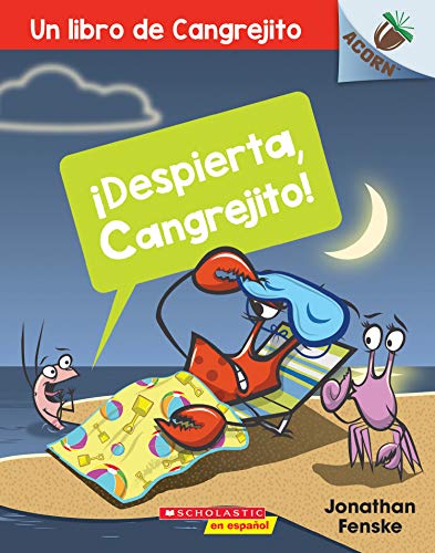 Beispielbild fr Un ?Despierta, Cangrejito! (Wake Up, Crabby!): Un libro de la serie Acorn (3) (A Crabby Book) (Spanish Edition) zum Verkauf von SecondSale
