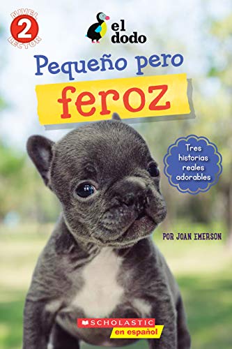 Stock image for El Dodo: Pequeo Y Valiente (The Dodo: Little But Fierce) for sale by Blackwell's