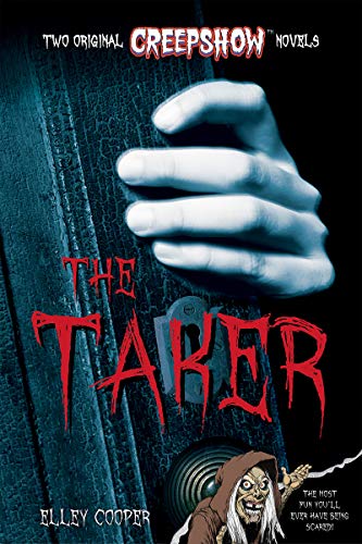 Beispielbild fr Creepshow: the Taker (Media Tie-In) zum Verkauf von Better World Books