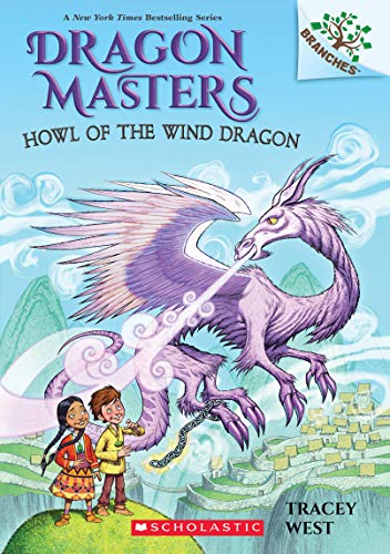 Stock image for Howl of the Wind Dragon: A Branches Book (Dragon Masters #20) (20) for sale by Greenway