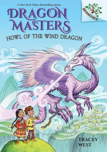 Beispielbild fr Howl of the Wind Dragon: A Branches Book (Dragon Masters #20) (20) zum Verkauf von Dream Books Co.