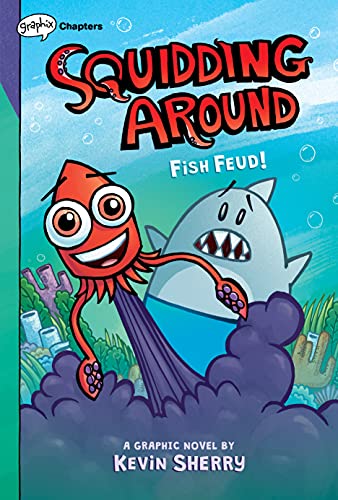 Stock image for Fish Feud!: A Graphix Chapters Book (Squidding Around #1) for sale by ThriftBooks-Atlanta