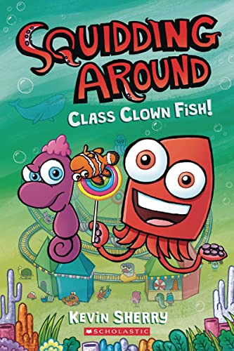 Stock image for Class Clown Fish: A Graphix Chapters Book (Squidding Around #2) for sale by Goodwill of Colorado