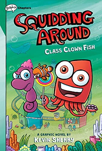 9781338636710: Class Clown Fish: A Graphix Chapters Book (Squidding Around #2)