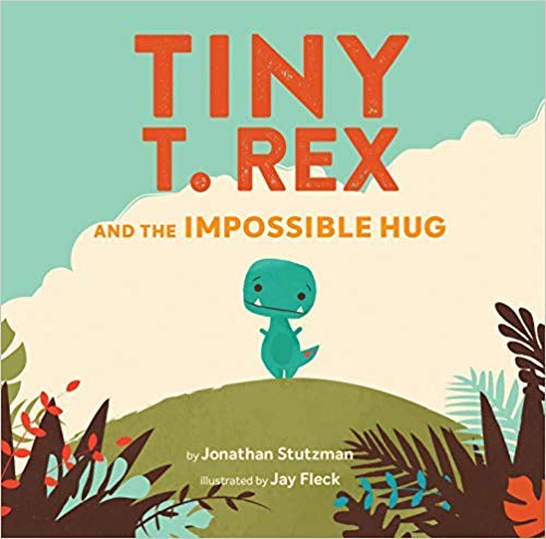 9781338652048: Tiny T. Rex and the Impossible Hug