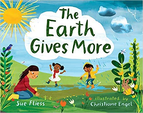 Stock image for The Earth Gives More for sale by Your Online Bookstore