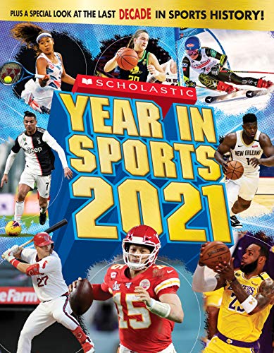 9781338654714: Scholastic Year in Sports 2021