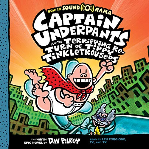 9781338655933: Captain Underpants and the Terrifying Return of Tippy Tinkletrousers (Captain Underpants #9) (Unabridged edition) (Volume 9)