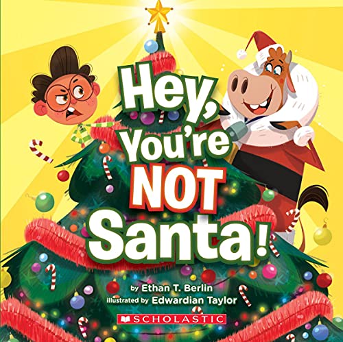 9781338656190: Hey, You're Not Santa!