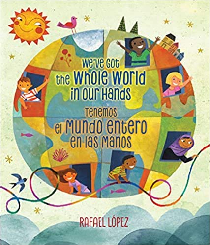 Beispielbild fr We've Got the Whole World in Our Hands / Tenemos el mundo entero en las manos (Bilingual) (Spanish and English Edition) zum Verkauf von Better World Books