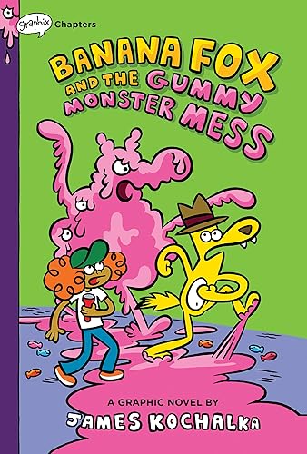 9781338660555: Banana Fox and the Gummy Monster Mess: A Graphix Chapters Book (Banana Fox #3)