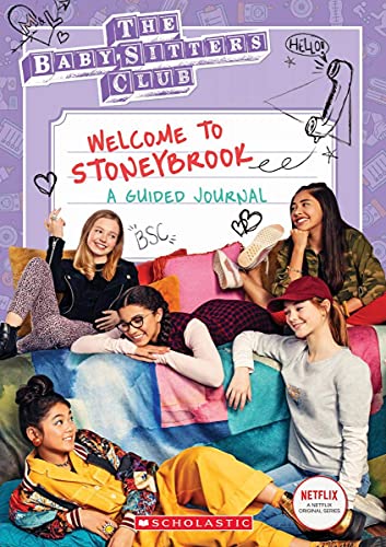 9781338665123: Welcome to Stoneybrook: Guided Journal (Baby-Sitters Club TV): A Guided Journal