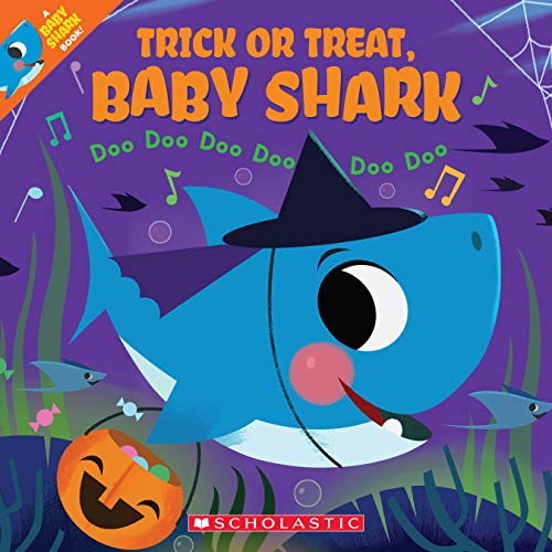 9781338665307: Trick or Treat, Baby Shark!: Doo Doo Doo Doo Doo Doo (A Baby Shark Book)