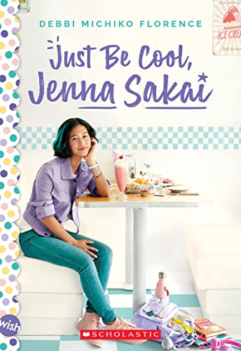 9781338671575: Just Be Cool, Jenna Sakai (Wish)