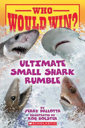 Stock image for Who Would Win?: Ultimate Small Shark Rumble for sale by SecondSale