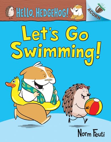 Stock image for Let's Go Swimming!: an Acorn Book (Hello, Hedgehog! #4) (Library Edition) for sale by Better World Books: West