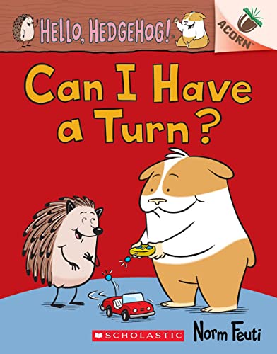Beispielbild fr Can I Have a Turn?: An Acorn Book (Hello, Hedgehog! #5) zum Verkauf von Goodwill of Colorado