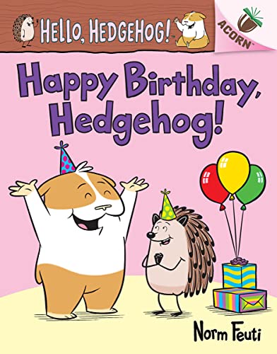 Beispielbild fr Happy Birthday, Hedgehog!: An Acorn Book (Hello, Hedgehog! #6) zum Verkauf von ThriftBooks-Reno