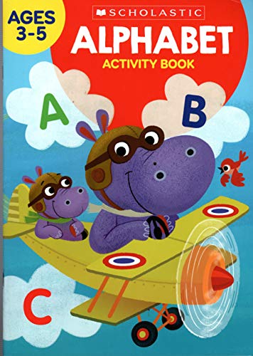 Beispielbild fr Scholastic - Alphabet - Educational Workbooks Ages 3 - 5 zum Verkauf von Better World Books