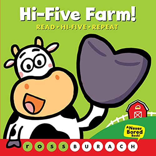 Stock image for Hi-Five Farm! (A Never Bored Book!): (A Never Bored Book) for sale by SecondSale