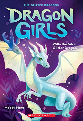 Beispielbild fr Willa the Silver Glitter Dragon (Dragon Girls #2) zum Verkauf von Better World Books