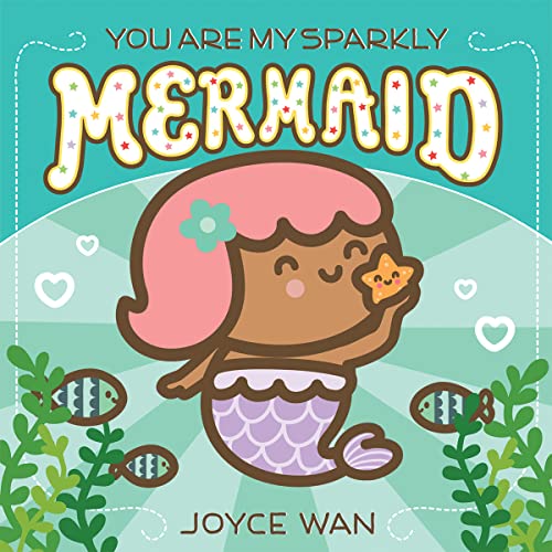 9781338681390: You Are My Sparkly Mermaid