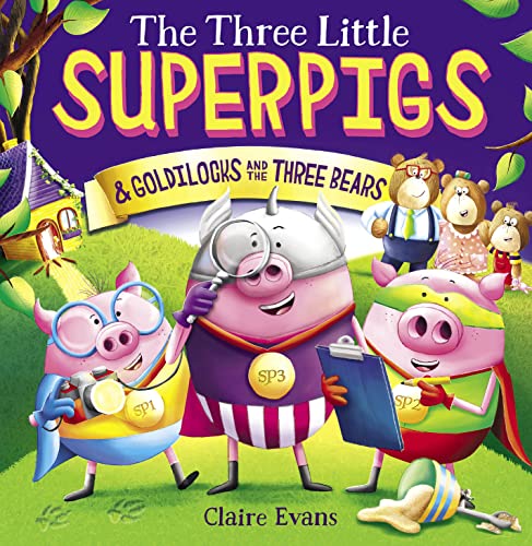9781338682205: The Three Little Superpigs and Goldilocks and the Three Bears