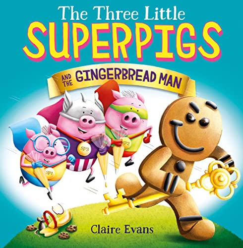 9781338682212: The Three Little Superpigs and the Gingerbread Man