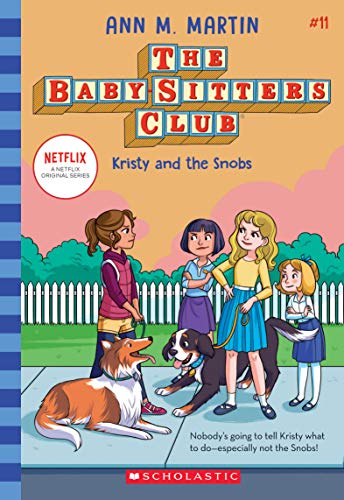 Beispielbild fr Kristy and the Snobs (the Baby-Sitters Club #11) zum Verkauf von Better World Books