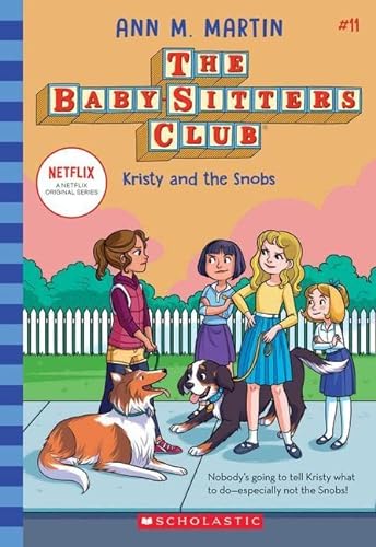 9781338684919: Kristy and the Snobs (The Baby-Sitters Club #11): Volume 11