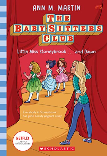 9781338685015: Little Miss Stoneybrook...and Dawn (The Baby-Sitters Club #15) (15)