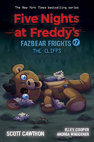 Imagen de archivo de The Cliffs (Five Nights at Freddy's: Fazbear Frights #7) (7) a la venta por Half Price Books Inc.