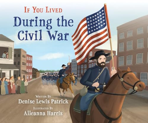 9781338712803: If You Lived During the Civil War