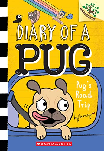 Imagen de archivo de Pug's Road Trip: A Branches Book (Diary of a Pug #7) a la venta por SecondSale